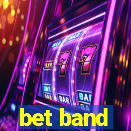 bet band