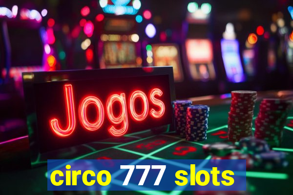 circo 777 slots