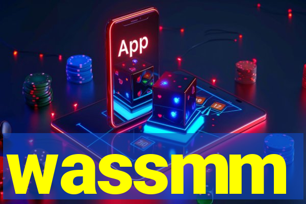 wassmm