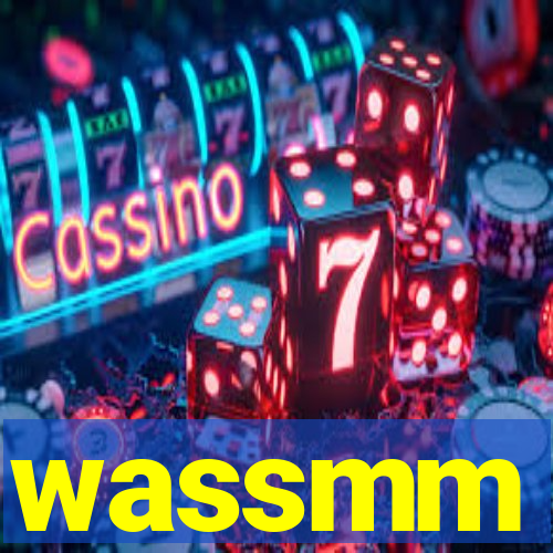 wassmm