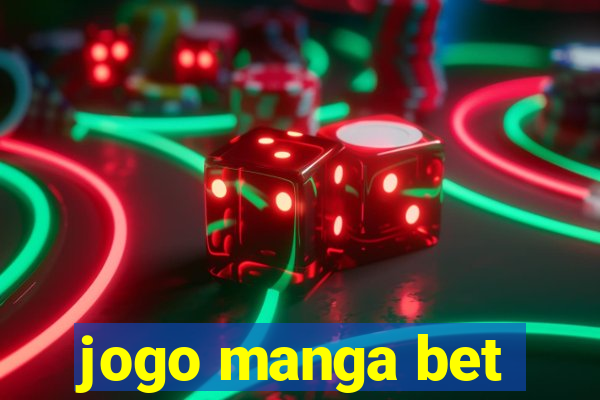 jogo manga bet