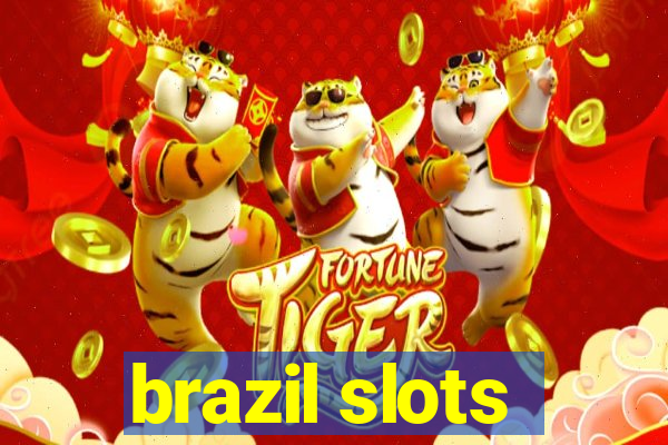 brazil slots