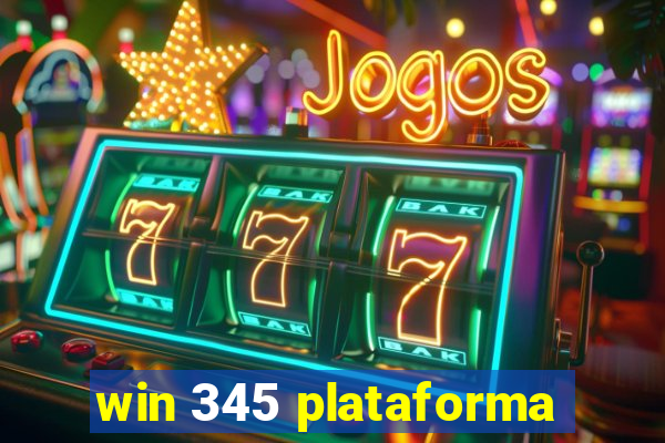 win 345 plataforma