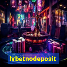 lvbetnodeposit