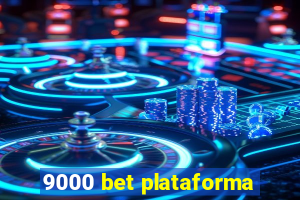 9000 bet plataforma