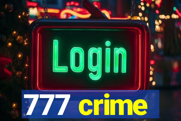 777 crime