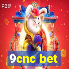 9cnc bet