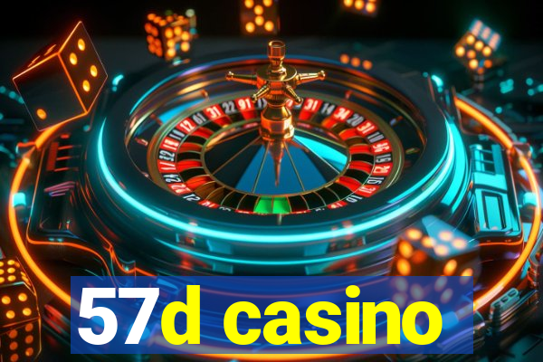 57d casino