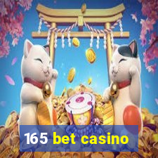 165 bet casino