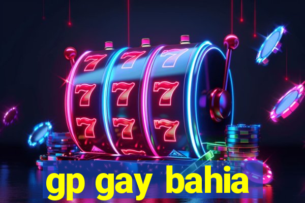 gp gay bahia