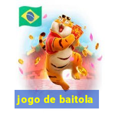 jogo de baitola