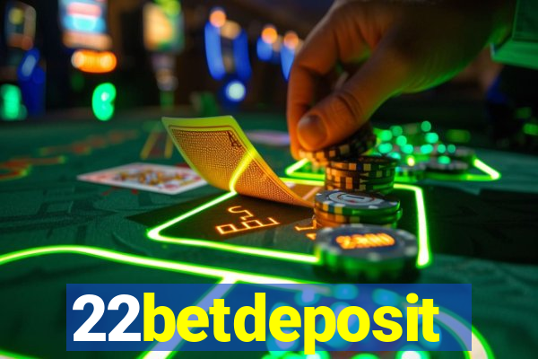 22betdeposit