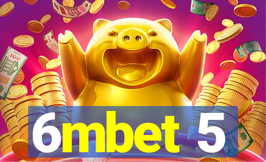 6mbet 5