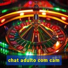 chat adulto com cam