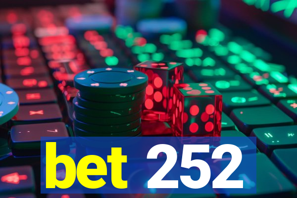 bet 252