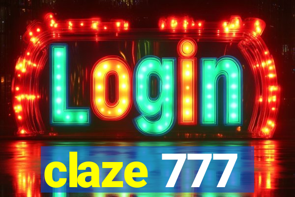 claze 777