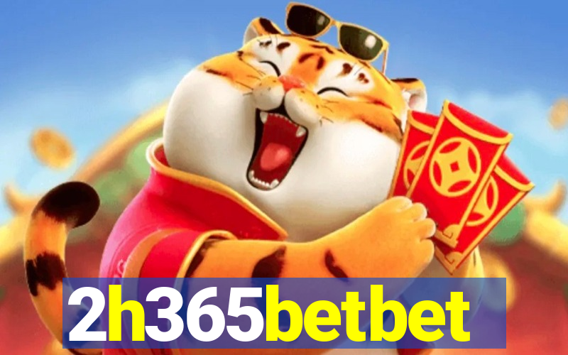 2h365betbet