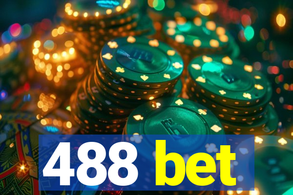 488 bet