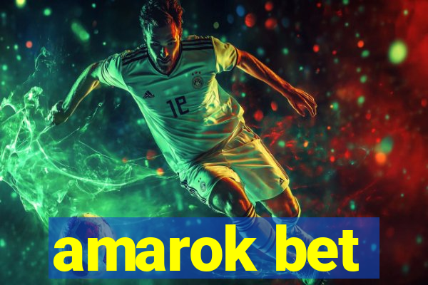 amarok bet