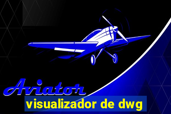 visualizador de dwg