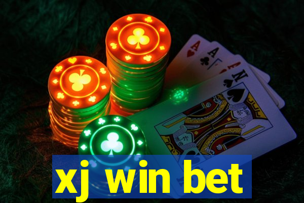 xj win bet