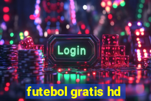 futebol gratis hd