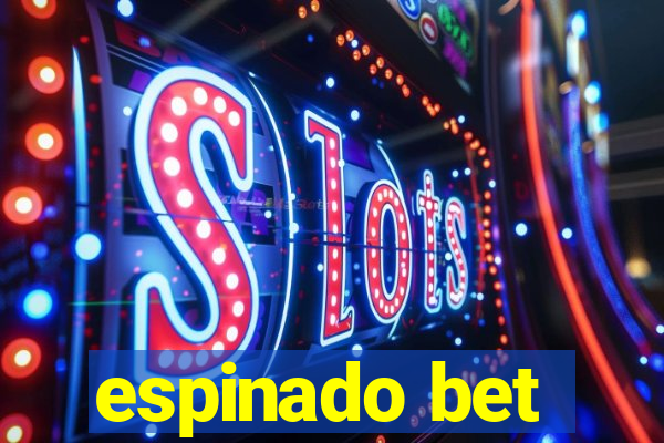 espinado bet