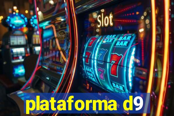 plataforma d9