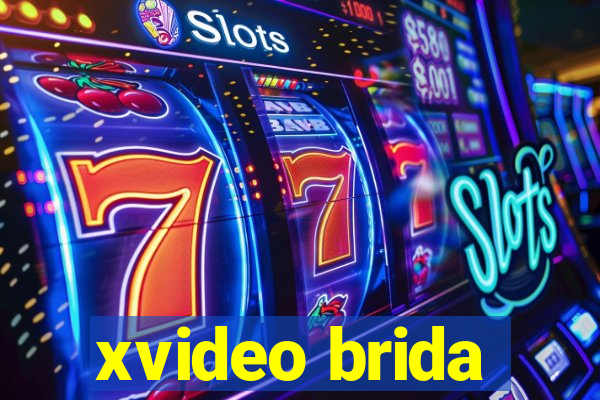 xvideo brida