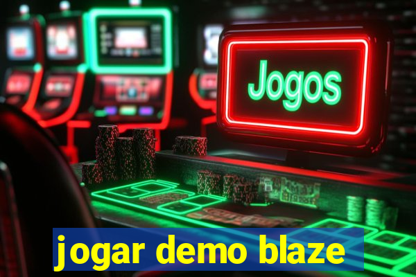 jogar demo blaze