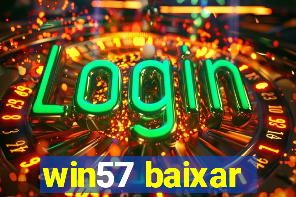 win57 baixar