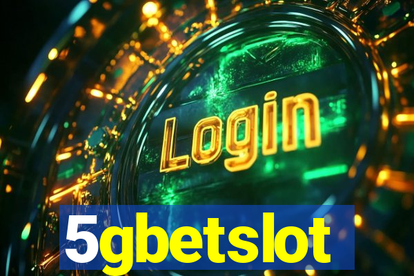 5gbetslot