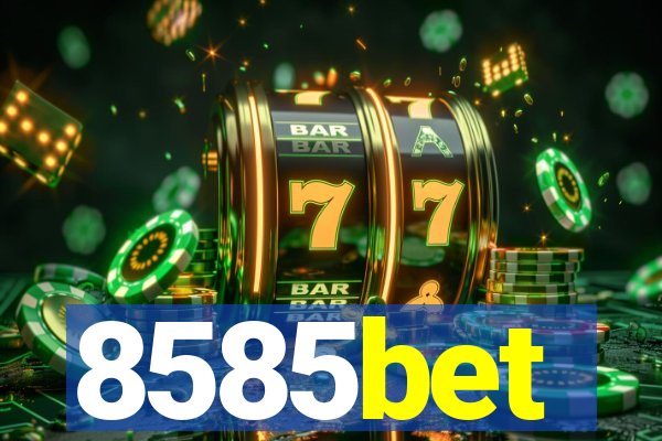 8585bet