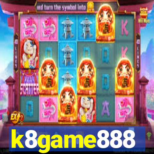 k8game888