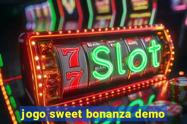 jogo sweet bonanza demo