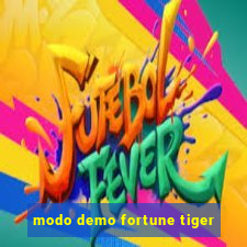 modo demo fortune tiger