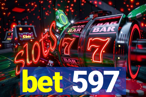 bet 597