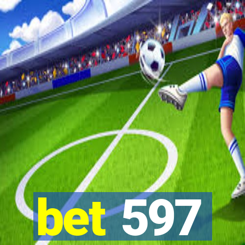 bet 597