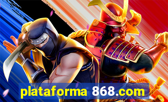 plataforma 868.com