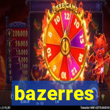 bazerres