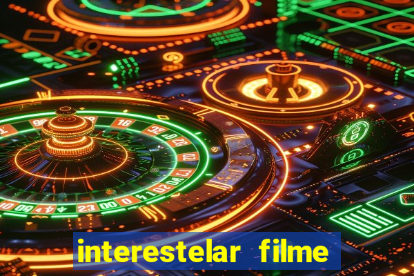 interestelar filme completo dublado telegram interestelar