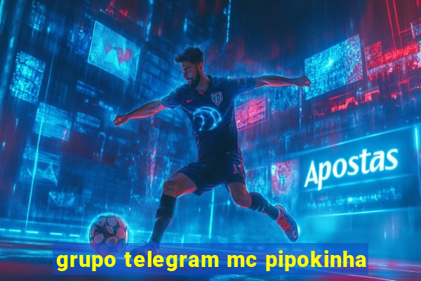 grupo telegram mc pipokinha