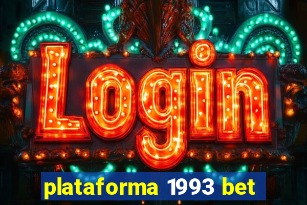 plataforma 1993 bet