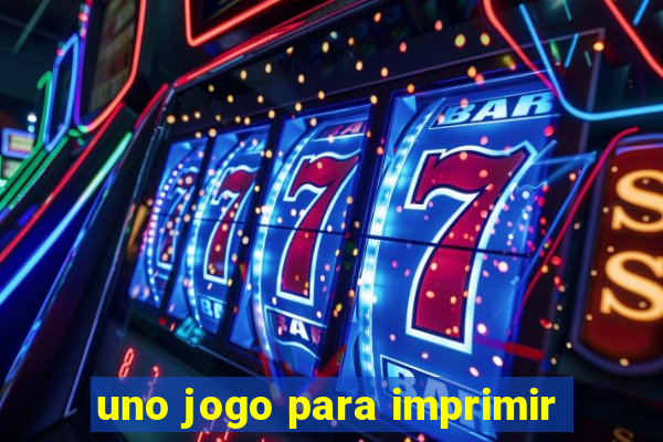 uno jogo para imprimir