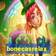 bonecasrelax