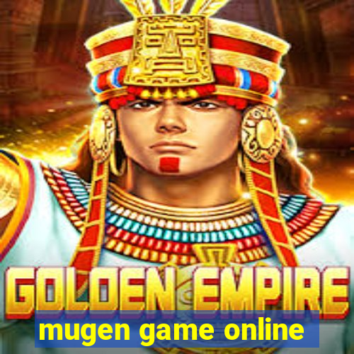 mugen game online