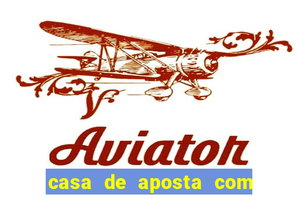 casa de aposta com bonus no cadastro