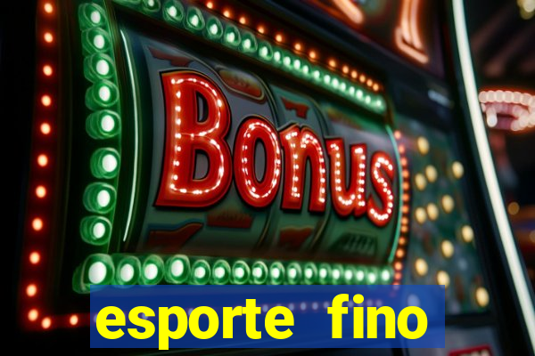 esporte fino feminino festa