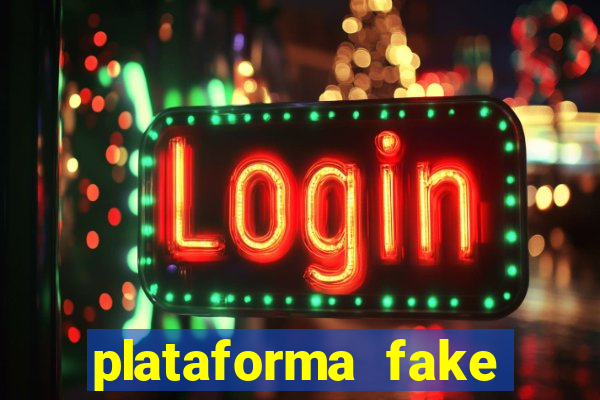 plataforma fake para jogar