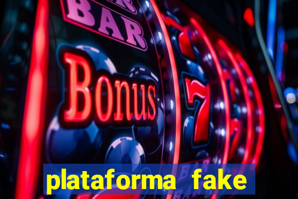 plataforma fake para jogar